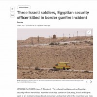 [속보/로이터] 이스라엘-이집트 국경선에서 총격발생. 이스라엘3명, 이집트1명 사망